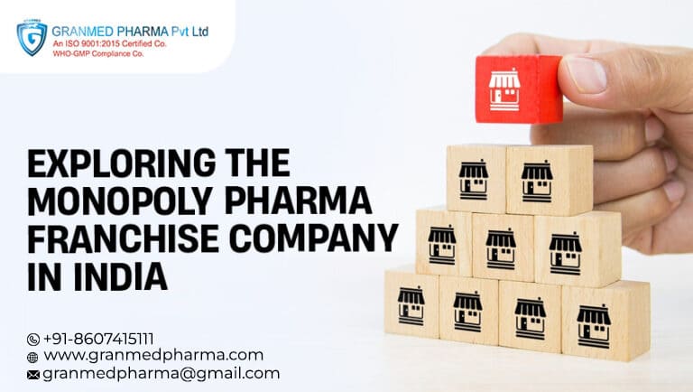 Monopoly Pharma Franchise Company In India